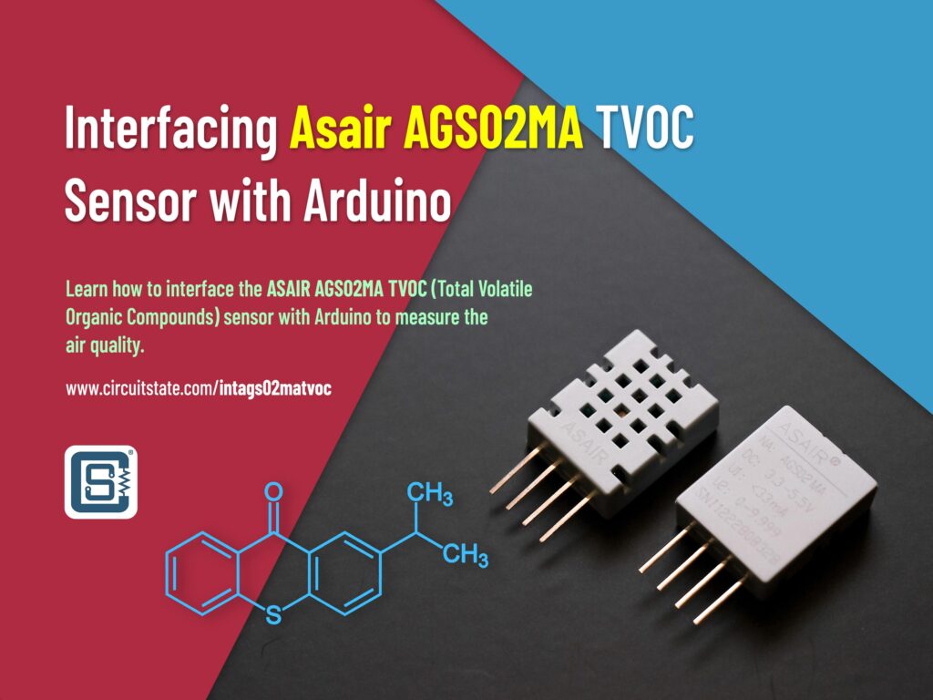 Interfacing ASAIR AGS02MA TVOC Sensor with Arduino Featured Image by CIRCUITSTATE Electronics